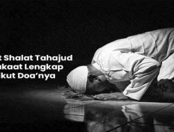 Niat dan cara sholat tahajud dua rakaat di sepertiga malam